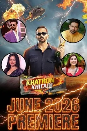 Khatron Ke Khiladi 2026 Season 15 Reality Show Audio WEB-DL | Hindi Full Movie [EP-02 ADDED]