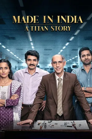 Made in India: A Titan Story 2026 Season 1 Audio WEB-DL | Hindi Full Movie [ALL EPISODES]