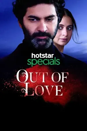 Out of Love 2019 Season 1 Audio WEB-DL | Hindi Full Movie [ALL EPISODES]