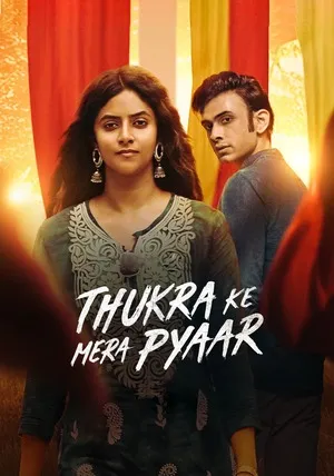 Thukra Ke Mera Pyaar 2024 Season 1 Audio WEB-DL | Hindi Full Movie [ALL EPISODES]