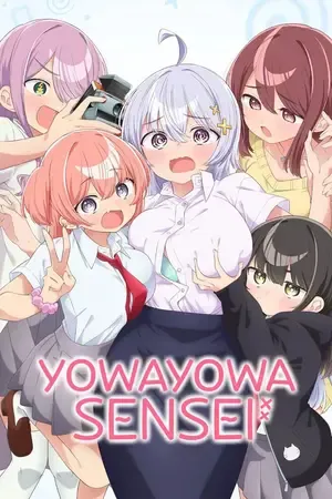 Yowayowa Sensei – Yowayowa Teacher 2026 Season 1 - English - Japanese Audio WEB-DL | Hindi Full Movie [EP - 01 Added]
