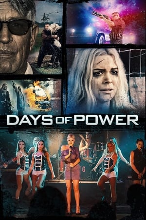 Days of Power (2018) Dual Audio | Hindi Full Movie BluRay 300MB