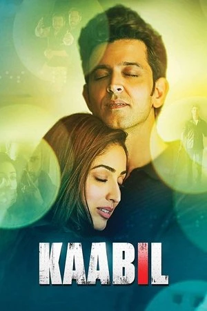 Kaabil 2017 Dual Audio WEB-DL | Hindi Full Movie