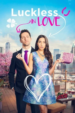 Luckless in Love 2023 Dual Audio WEB-DL | Hindi Full Movie