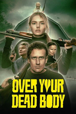 Over Your Dead Body 2026 - English Dual Audio WEB-DL | Hindi Full Movie