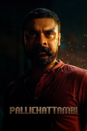 Pallichattambi 2026 - Malayalam Dual Audio WEB-DL | Hindi Full Movie