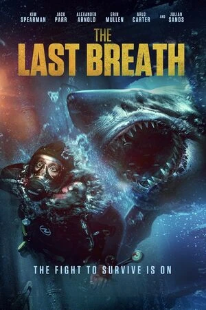 The Last Breath 2024 Dual Audio WEB-DL | Hindi Full Movie