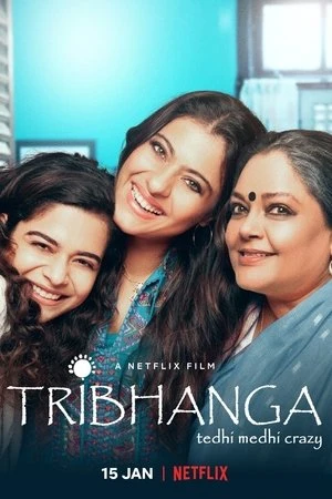 Tribhanga 2021 Dual Audio WEB-DL | Hindi Full Movie
